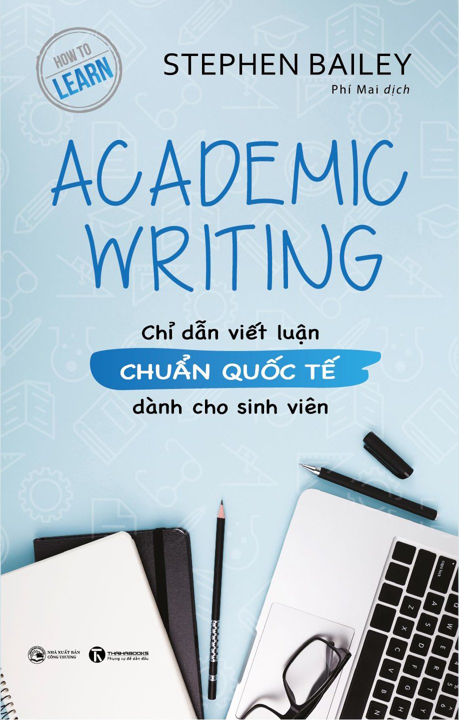 Academic Writing: Chỉ dẫn viết luận chuẩn quốc tế dành cho sinh viên – Nhà sách Thái Hà