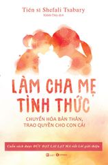 Làm cha mẹ tỉnh thức