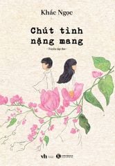 Chút tình nặng mang
