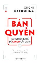 Bản Quyền - Hàng phòng thủ để Canon cất cánh