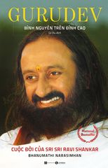 Gurudev - Bình nguyên trên đỉnh cao: Cuộc đời của Sri Sri Ravi Shankar