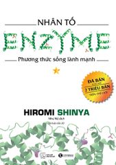 Nhân tố Enzyme – Phương thức sống lành mạnh