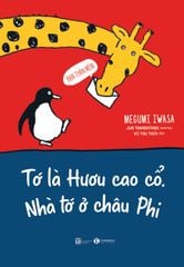 Bạn thân mến - Tớ là Hươu cao cổ. Nhà tớ ở Châu Phi