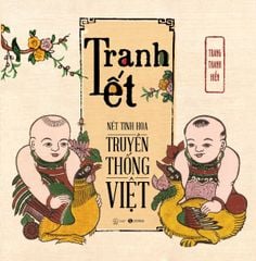 Tranh Tết – Nét tinh hoa truyền thống Việt (Bản giấy Kraf)