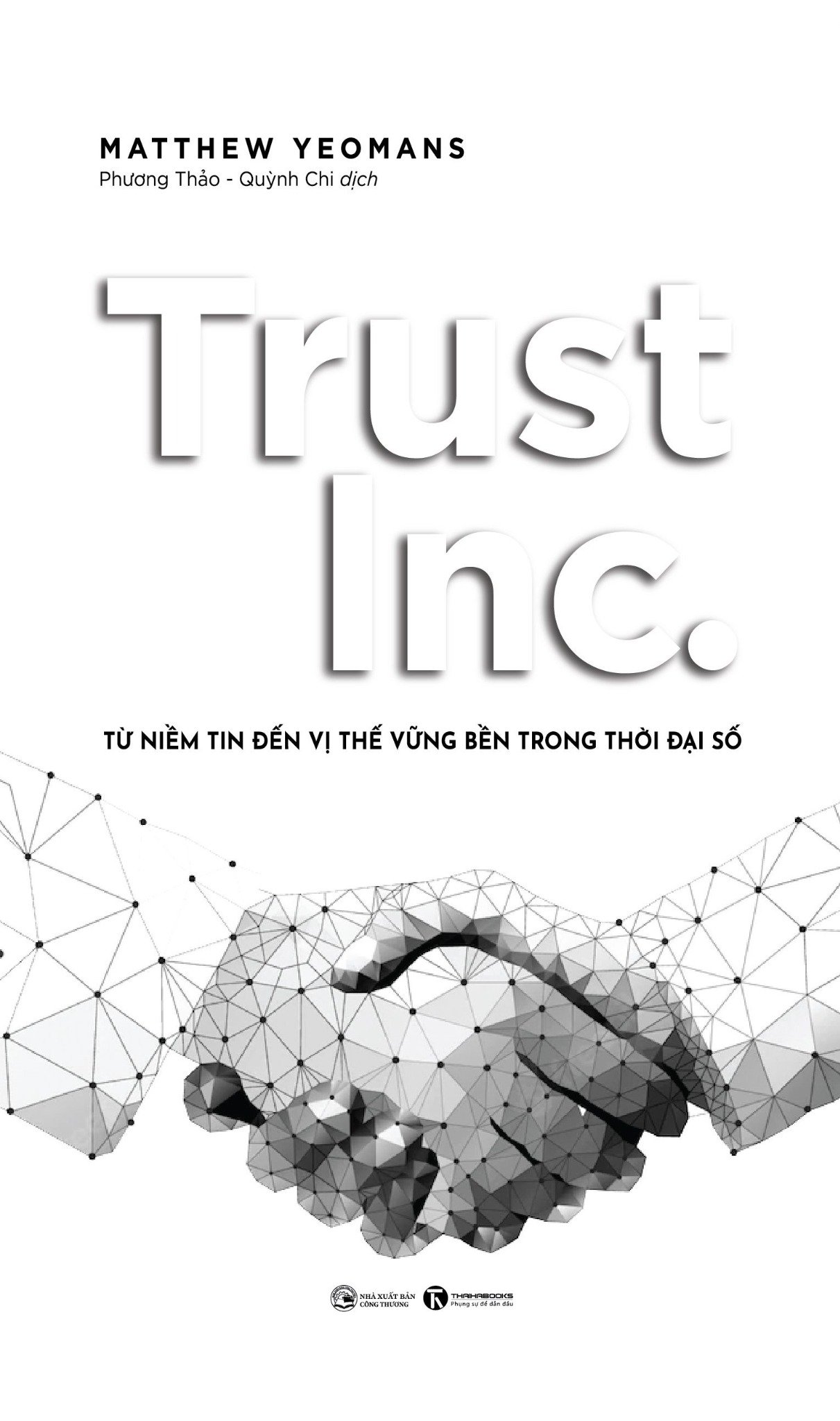 Trust Inc: Từ niềm tin đến vị thế vững bền trong thời đại số – Nhà sách Thái Hà