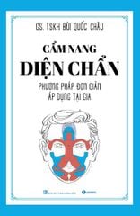 Cẩm nang Diện Chẩn – Phương pháp đơn giản áp dụng tại gia