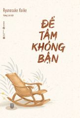 Để tâm không bận