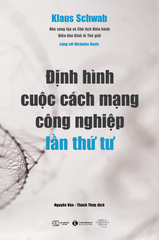 Định Hình Cuộc Cách Mạng Công Nghiệp Lần Thứ Tư