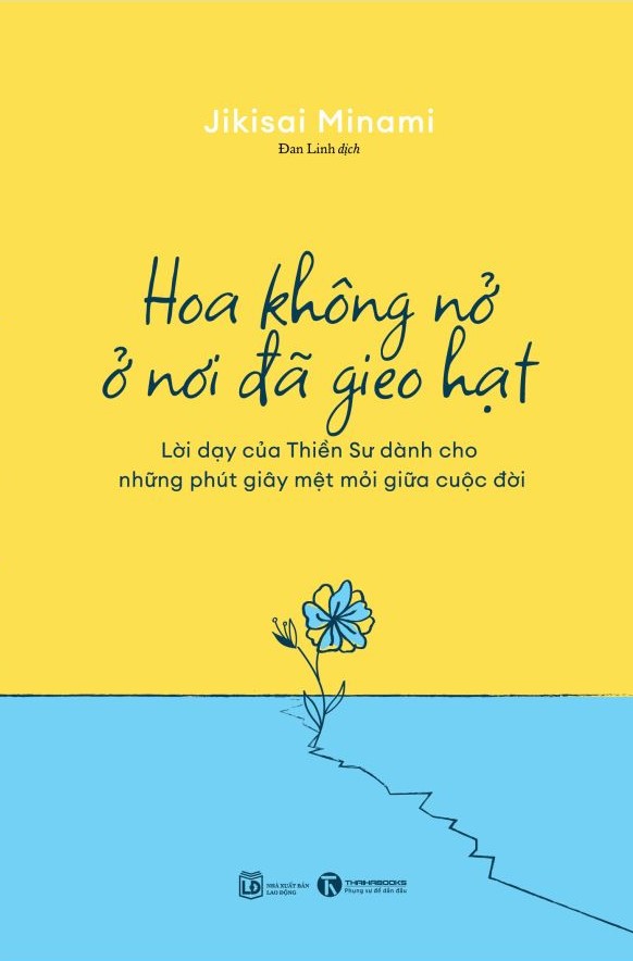 Hoa không nở ở nơi đã gieo hạt