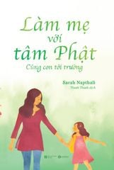 Làm mẹ với tâm Phật - Cùng con tới trường