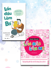 Lần đầu làm bố - Lần đầu làm mẹ