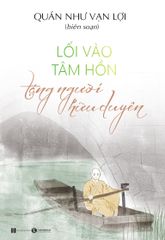 Lối vào tâm hồn tặng người hữu duyên