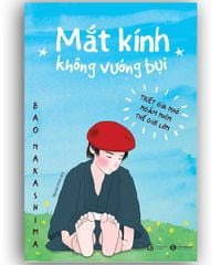 Mắt kính không vướng bụi