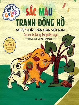 Bộ Sưu Tập 50 Mẫu Tranh Đông Hồ Đẹp Ý Nghĩa Nhất 2023