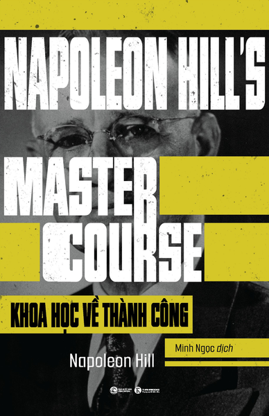 Khoa học về thành công - Napoleon Hill's Master Course