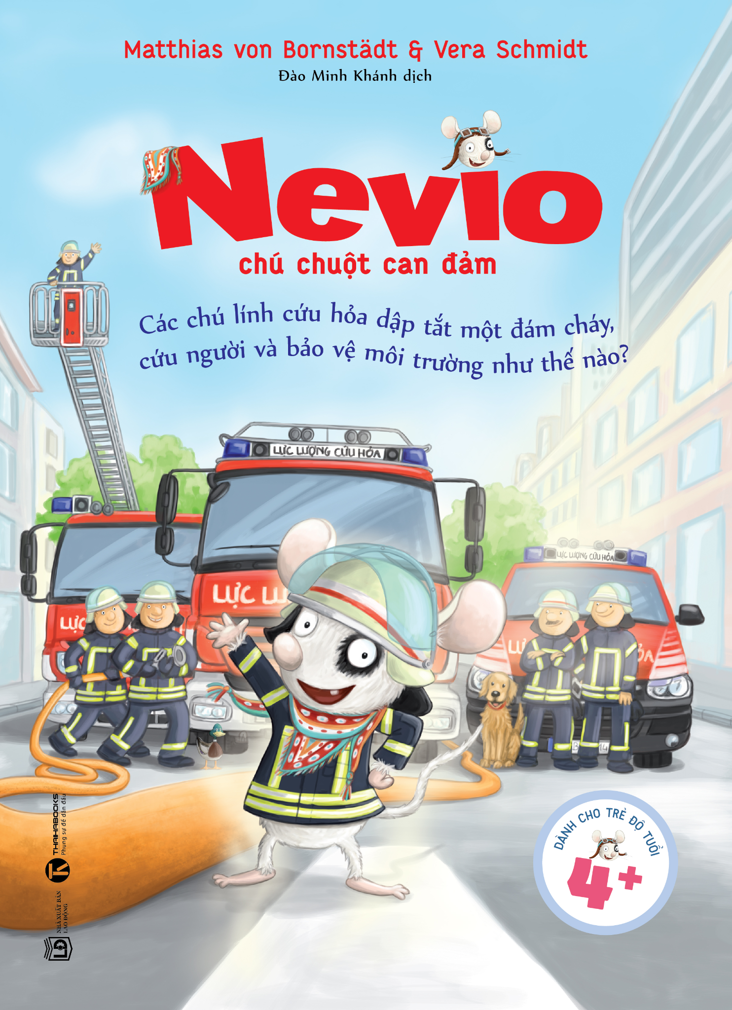 Nevio - Chú chuột can đảm: Các chú lính cứu hỏa – Nhà sách Thái Hà