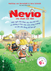 Nevio - Chú chuột can đảm: Một ngôi nhà được xây như thế nào