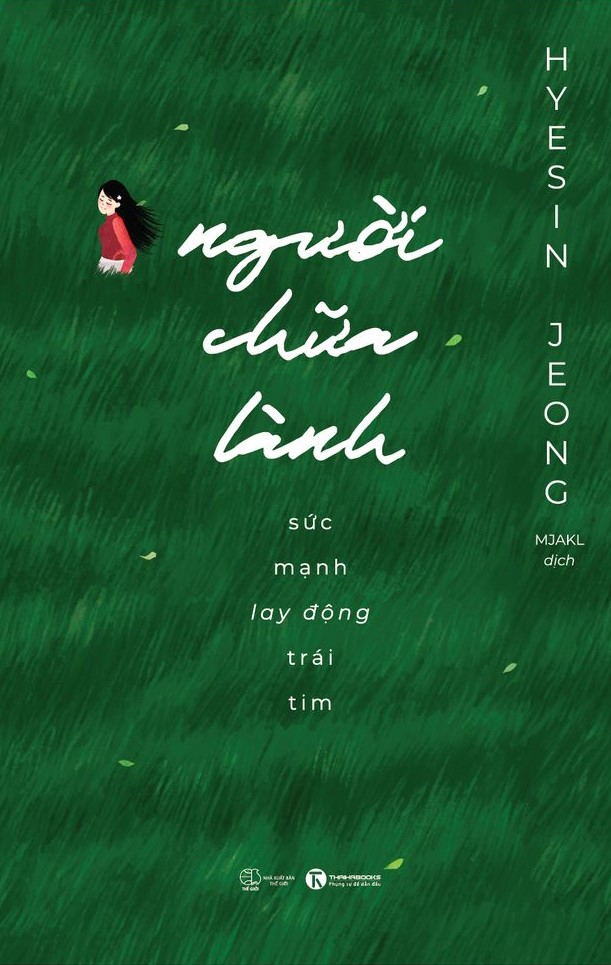 Người chữa lành – Sức mạnh lay động trái tim – Nhà sách Thái Hà