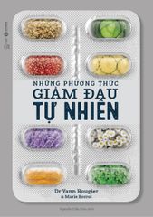 Những phương thức giảm đau tự nhiên