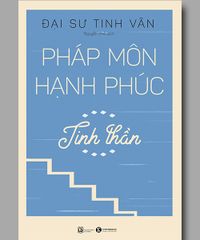 Pháp môn hạnh phúc – Tinh thần