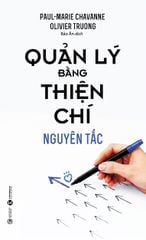 Quản lý bằng thiện chí - Nguyên tắc