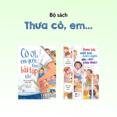 Bộ sách Thưa cô, em...