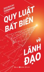 Quy luật bất biến về lãnh đạo