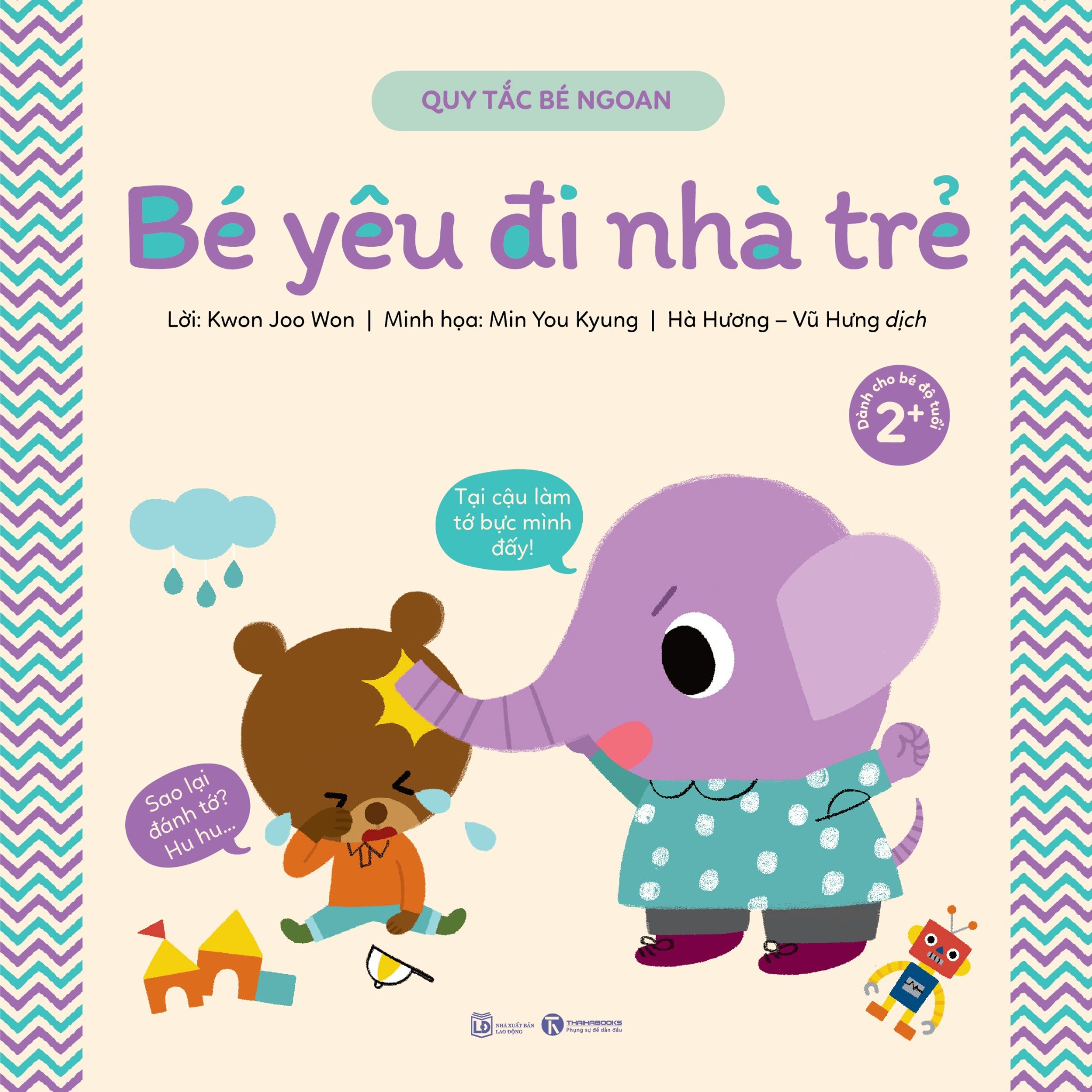 Quy tắc bé ngoan – Bé yêu đi nhà trẻ – Nhà sách Thái Hà