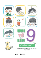 Khi tớ lên 9 - Từ điển cảm xúc