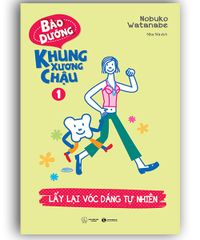 Bảo dưỡng khung xương chậu - Lấy lại vóc dáng tự nhiên