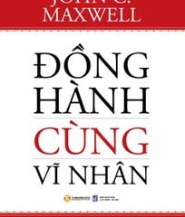 Đồng hành cùng vĩ nhân