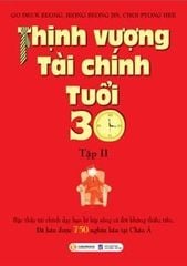 Thịnh vượng tài chính tuổi 30 (tập 2)