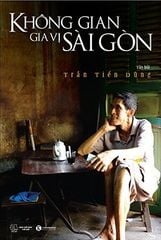 Không gian gia vị Sài Gòn