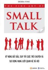 The fine art of Small Talk