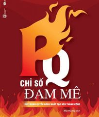 PQ – Chỉ số đam mê