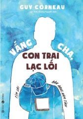 Vắng cha, con trai lạc lối