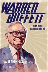 Warren Buffett - Chân dung qua những câu nói