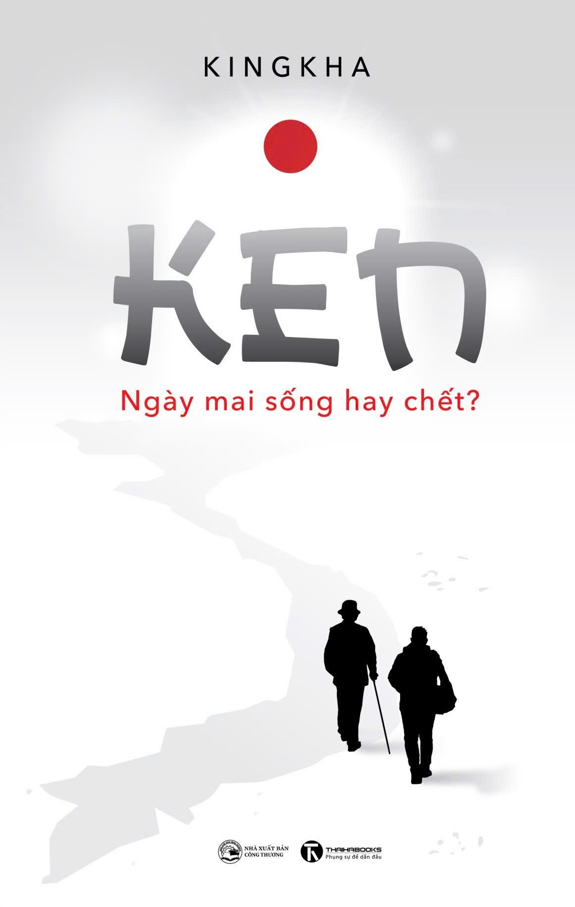 Ken - Ngày mai sống hay chết? – Nhà sách Thái Hà