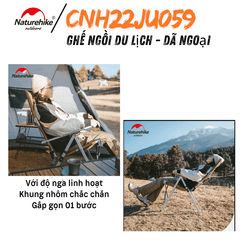 Naturehike Glamping CNH22JU059 - Ghế ngồi thư giãn cao cấp