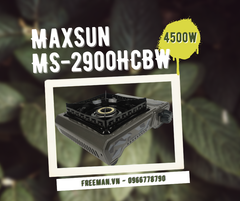 Bếp ga dã ngoại cao cấp Maxsun MS-2900HCBW