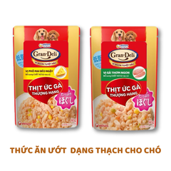 Thức Ăn Ướt Unicharm Gran-Deli Thịt Gà Dạng Thạch Cho Chó, Gói 80g