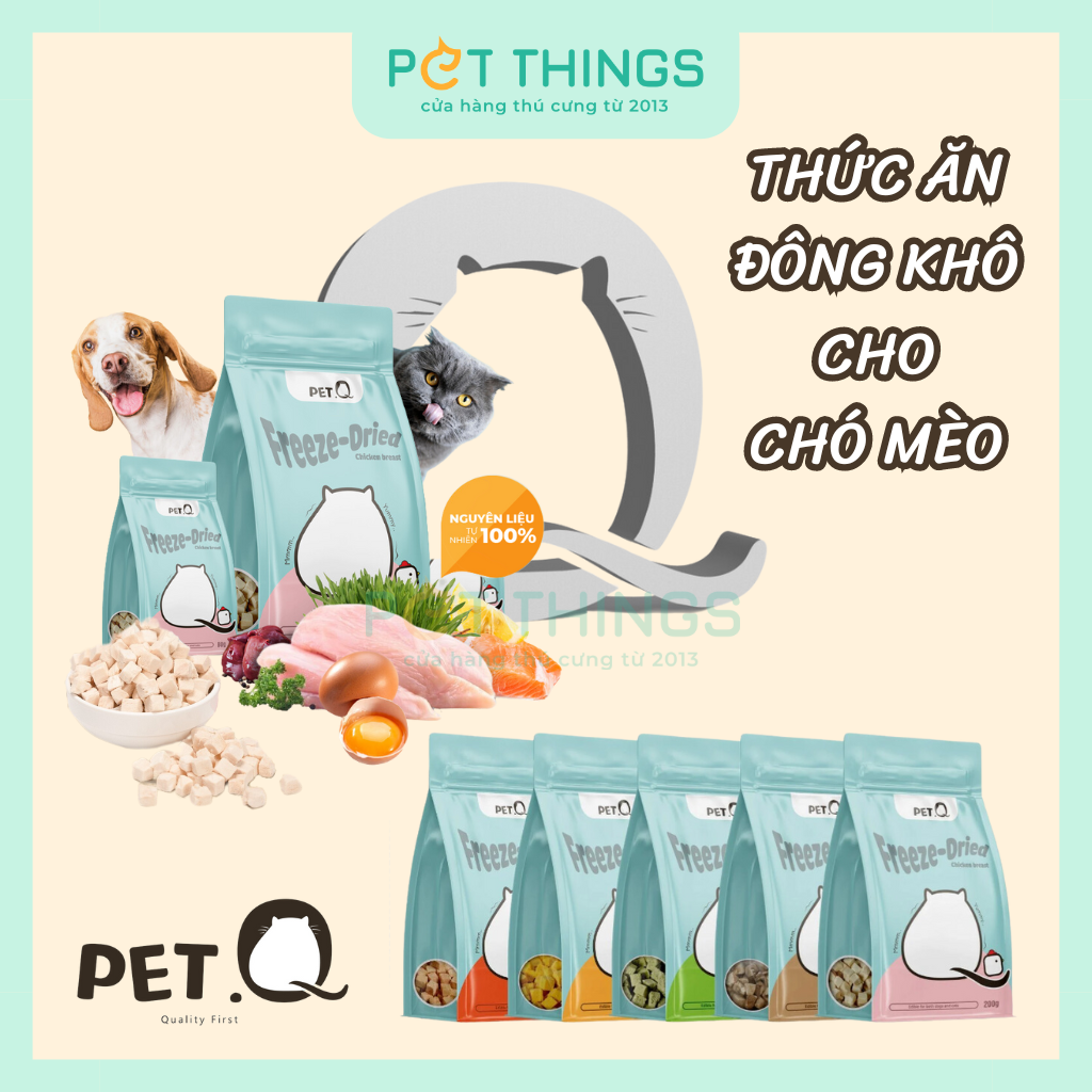 Pet.Q Freeze-Dried - Thức ăn đông khô cho chó mèo