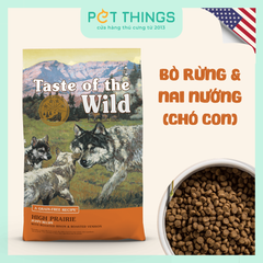 Thức Ăn Hạt Taste of the Wild High Prairie Puppy Cho Chó Con, Bò & Nai