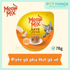 Pate Mèo Meow Mix Paté Toppers Gà Phủ Thịt Gà Xé, 78g
