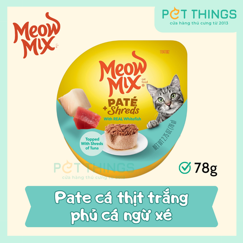 Pate Mèo Meow Mix Paté Toppers Cá Thịt Trắng Phủ Cá Ngừ Xé, 78g