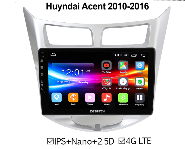 Màn hình DVD Huyndai Acent 2010-2016 ZESTECH 4G