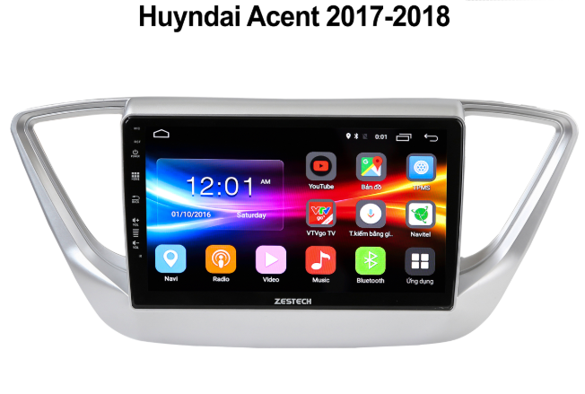 Màn hình DVD Huyndai Acent 2017-2018 ZESTECH 4G