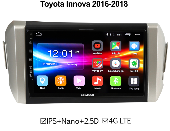 Màn hình DVD Innova 2016-2018 ZESTECH 4G