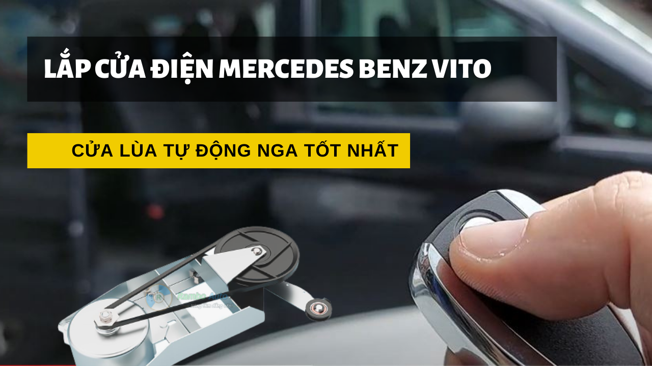 Độ Cửa Điện Mercedes Benz Vito - Cửa Tự Động Xe Vito Hàng Nhập Khẩu Nga