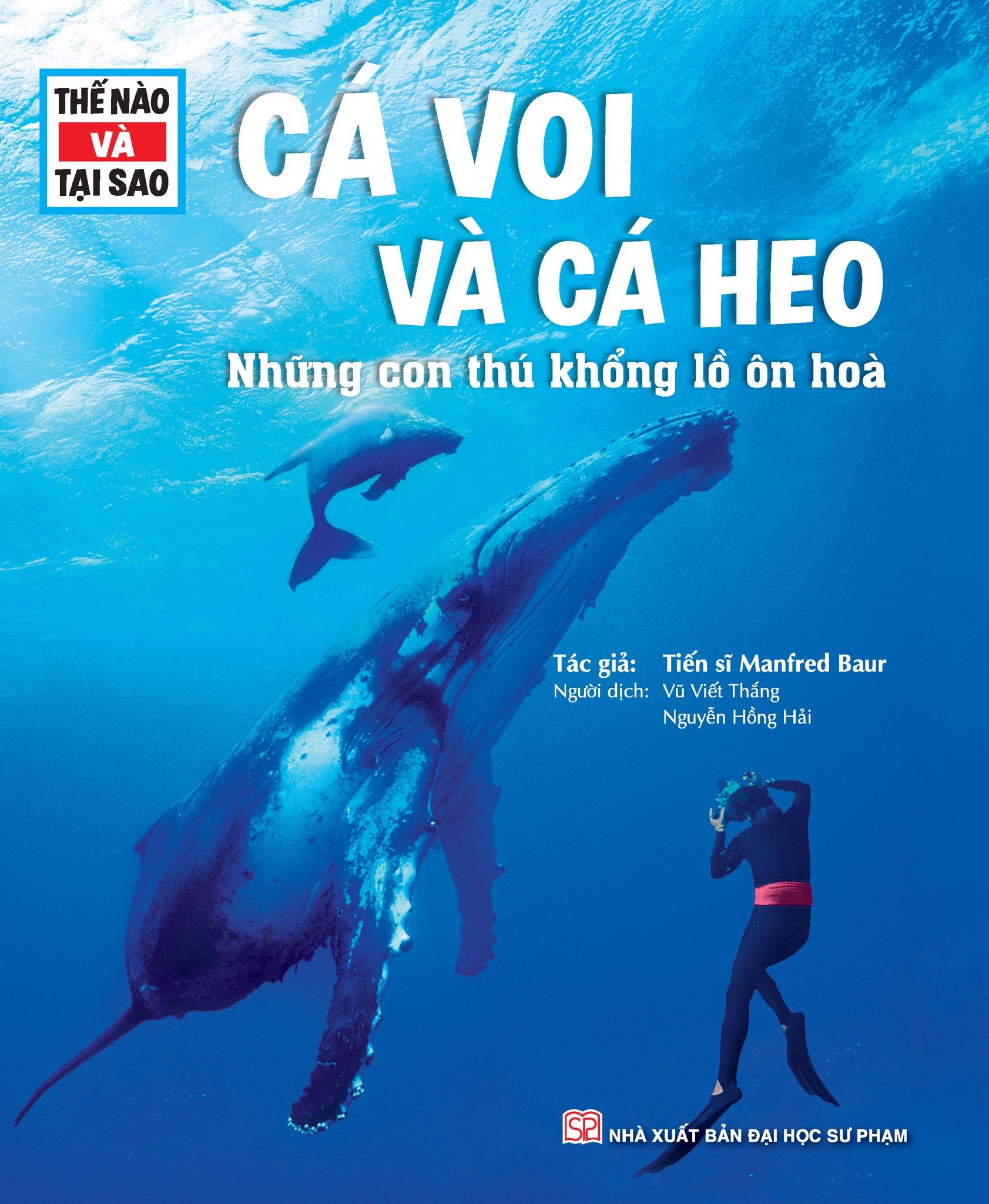 Thế Nao Va Tại Sao Ca Voi Va Ca Heo Những Con Thu Khổng Lồ On Hoa Nha Sach Tan Việt